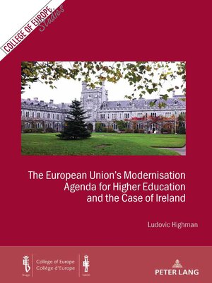 cover image of The European Unions Modernisation Agenda for Higher Education and the Case of Ireland